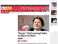 Bild zum Artikel: 'Kurier'-Chef versorgt Sohn im Büro von Kern