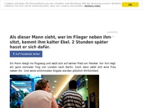 Bild zum Artikel: Als dieser Mann sieht, wer im Flieger neben ihm sitzt, kommt ihm kalter Ekel. 2 Stunden später hasst er sich dafür.