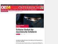 Bild zum Artikel: Schleier-Verbot für muslimische Schülerin
