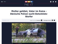 Bild zum Artikel: Mutter getötet, Vater im Koma - Dänische Polizei sucht Betonklotz-Werfer