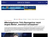 Bild zum Artikel: #Merkelgohome: Felix Baumgartner nennt Angela Merkel „moralisch schizophren“