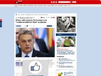 Bild zum Artikel: +++ Flüchtlingskrise im News-Ticker +++ - Orban will Ungarns Grenzzaun zum 'unüberwindbaren Wall' ausbauen