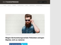 Bild zum Artikel: Wegen Vermummungsverbot: Polizisten zwingen Hipster, sich zu rasieren