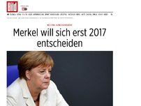 Bild zum Artikel: Noch mal Kanzlerin? - Merkel will sich erst 2017 entscheiden