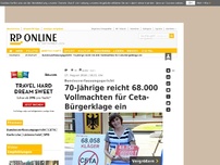 Bild zum Artikel: Bundesverfassungsgericht - 70-Jährige reicht 68.000 Vollmachten für Ceta-Bürgerklage ein