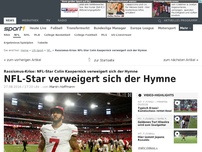 Bild zum Artikel: NFL-Star verweigert sich der Hymne