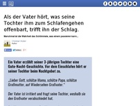 Bild zum Artikel: Als der Vater hört, was seine Tochter ihm zum Schlafengehen offenbart, trifft ihn der Schlag.