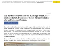 Bild zum Artikel: Als der Feuerwehrmann die 9-Jährige findet, ist sie bereits tot. Doch unter ihrem Körper findet er etwas Herzergreifendes.