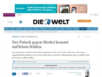 Bild zum Artikel: Kanzler-Dämmerung: Der Putsch gegen Merkel kommt auf leisen Sohlen