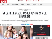 Bild zum Artikel: 20 Jahre danach: das ist aus Mary & Co. geworden