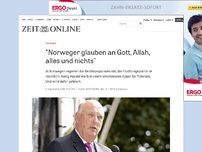 Bild zum Artikel: Norwegen: 'Norweger glauben an Gott, Allah, Alles und Nichts'