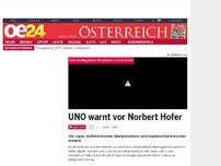 Bild zum Artikel: UNO warnt vor Norbert Hofer