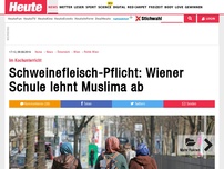Bild zum Artikel: Im Kochunterricht: Schweinefleisch-Pflicht: Wiener Schule lehnt Muslima ab