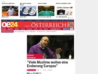 Bild zum Artikel: 'Viele Muslime wollen eine Eroberung Europas'