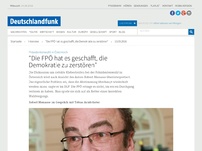 Bild zum Artikel: Deutschlandfunk | Interview | 'Die FPÖ hat es geschafft, die Demokratie zu zerstören'