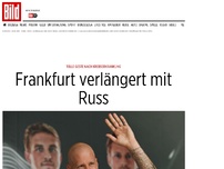 Bild zum Artikel: Tolle Geste - Frankfurt verlängert mit Russ