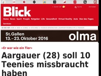 Bild zum Artikel: «Er war wie ein Tier»: Aargauer (28) soll 10 Teenies missbraucht haben