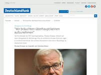 Bild zum Artikel: Deutschlandfunk | Interview | 'Wir bräuchten überhaupt keinen aufzunehmen'