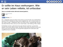 Bild zum Artikel: Er sollte im Haus verhungern. Wie er sein Leben rettete, ist unfassbar.