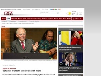 Bild zum Artikel: Appell an Muslime: Schäuble wünscht sich deutschen Islam