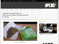 Bild zum Artikel: Dringende Drogenwarnung zum Wochenende: tödliche Cannabis-Mischung im Umlauf