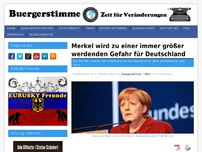 Bild zum Artikel: Merkel wird zu einer immer größer werdenden Gefahr für Deutschland