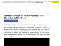 Bild zum Artikel: Tochter überträgt die Heroin-Überdosis ihrer Eltern live auf Facebook.