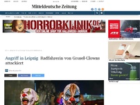 Bild zum Artikel: Angriff in Leipzig: Radfahrerin von Grusel-Clowns attackiert