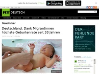 Bild zum Artikel: Deutschland: Dank Immigrantinnen höchste Geburtenrate seit 33 Jahren