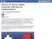 Bild zum Artikel: Weisch no: Berner wollen Schweizer Kult-Flasche wiederbeleben!
