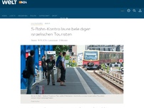 Bild zum Artikel: Berlin: S-Bahn-Kontrolleure beleidigen israelischen Touristen