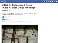 Bild zum Artikel: Solltet Ihr Blutgruppe 0 haben, solltet Ihr diese Dinge unbedingt beachten...