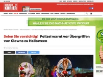 Bild zum Artikel: Seien Sie vorsichtig!: Polizei warnt vor Übergriffen von Clowns zu Halloween