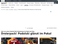 Bild zum Artikel: Dreierpack! Podolski glänzt bei Pokalerfolg