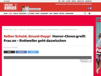 Bild zum Artikel: Selber Schuld, Grusel-Depp!: Horror-Clown greift Frau an – Rottweiler geht dazwischen