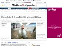 Bild zum Artikel: Wiesenhof will Schlachthof für 160.000 Hühner