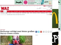Bild zum Artikel: Bochumer schlägt zwei Meter großen Horror-Clown nieder