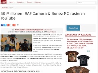 Bild zum Artikel: 50 Millionen: RAF Camora & Bonez MC rasieren YouTube