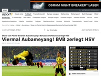 Bild zum Artikel: Viermal Aubameyang! BVB zerlegt desolaten HSV