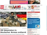 Bild zum Artikel: 20 Islamisten in deutscher Armee enttarnt