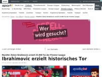 Bild zum Artikel: Ibrahimovic erzielt historisches Tor