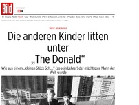 Bild zum Artikel: Trump-Serie in BILD - Die anderen Kinder litten unter „The Donald“