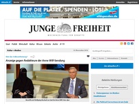 Bild zum Artikel: Anzeige gegen Redakteure der Anne Will-Sendung