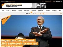 Bild zum Artikel: Wegen pro-Trump-Tweet: Clint-Eastwood-Account auf Twitter gesperrt