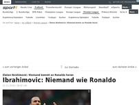 Bild zum Artikel: Ibrahimovic: Keiner kommt an Ronaldo heran