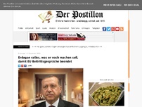 Bild zum Artikel: Erdogan ratlos, was er noch machen soll, damit EU Beitrittsgespräche beendet