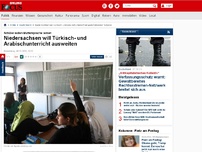 Bild zum Artikel: Schüler sollen Muttersprache lernen - Niedersachsen will Türkisch- und Arabischunterricht ausweiten
