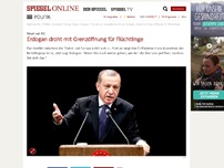 Bild zum Artikel: Streit mit EU: Erdogan droht mit Grenzöffnung für Flüchtlinge