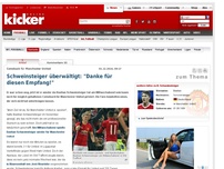 Bild zum Artikel: Schweinsteiger überwältigt: 'Danke für diesen Empfang!'