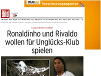 Bild zum Artikel: Ronaldinho und Rivaldo - Brasilien-Duo will für Unglücks-Klub spielen